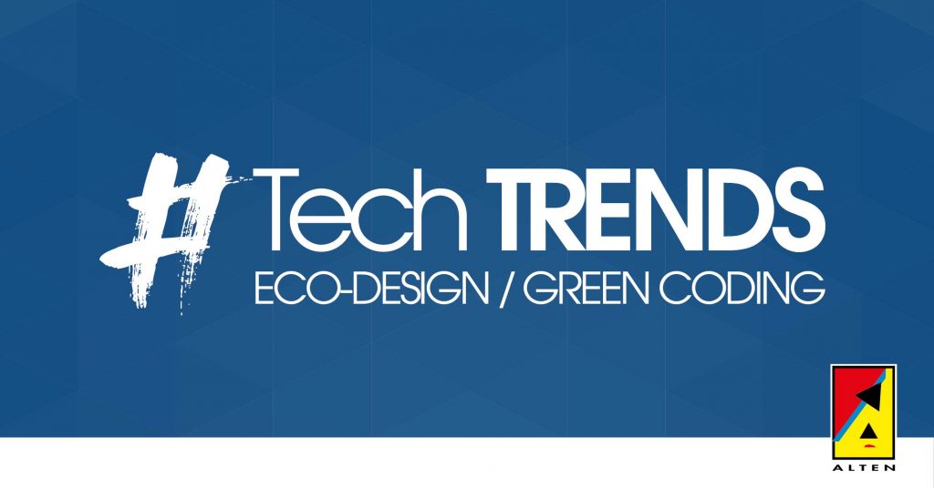 Tech Trends ALTEN - Green coding, eco-design